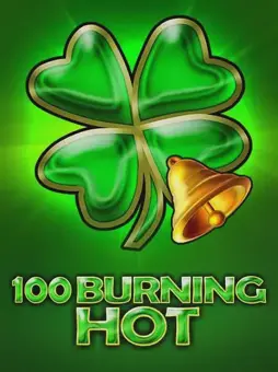 100 Burning Hot
